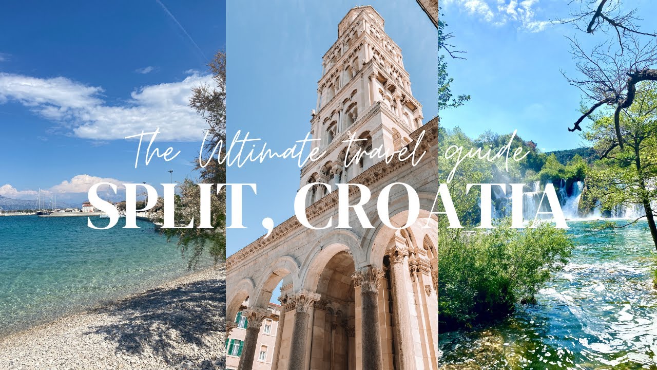 Split, Croatia | The Ultimate Travel Guide