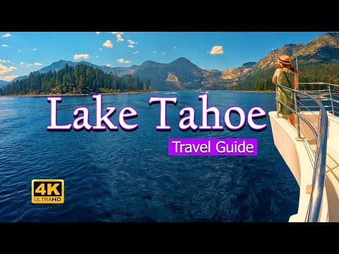 Lake Tahoe Travel Guide for Summer & Winter