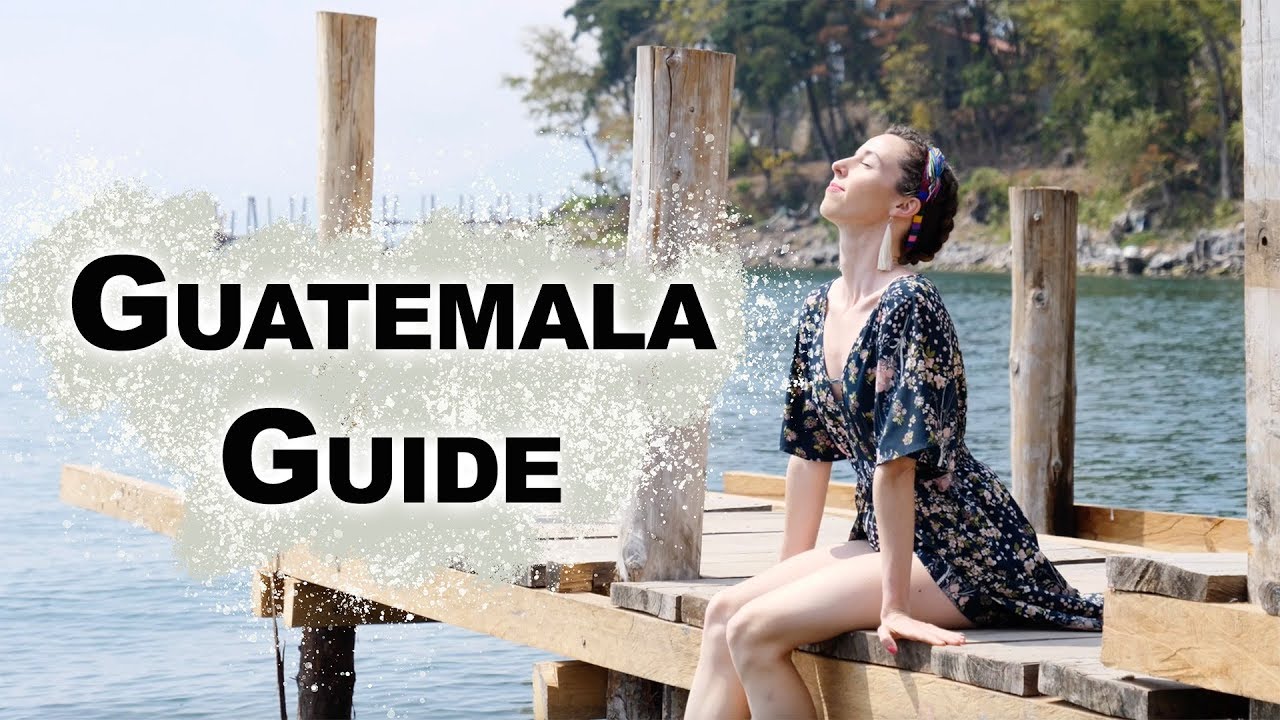 The Guatemala Travel Guide | Antigua, Tikal, & Lake Atitlan